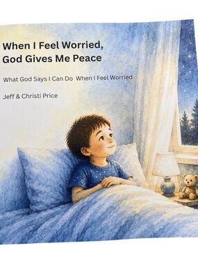 When I Feel Worried, God Gives Me Peace - Blue Kids Book by